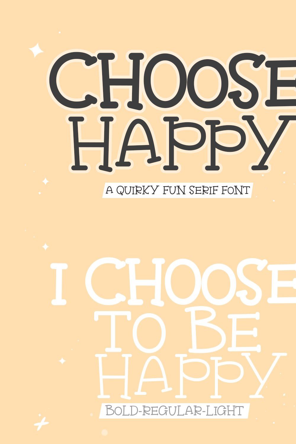 Choose Happy - Quirky Fun Serif Font pinterest preview image.