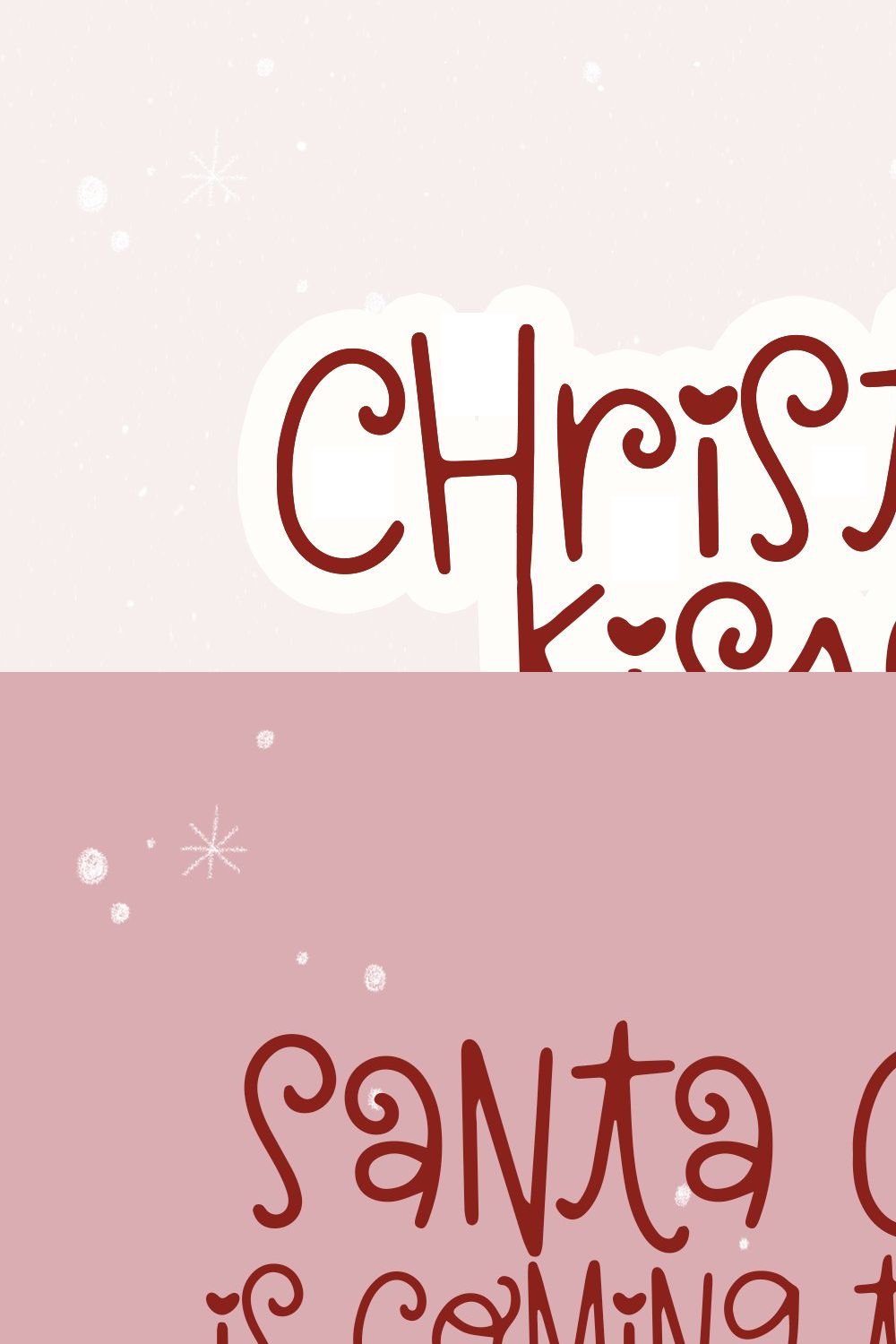 Christmas Kisses | Fun Holiday Font pinterest preview image.