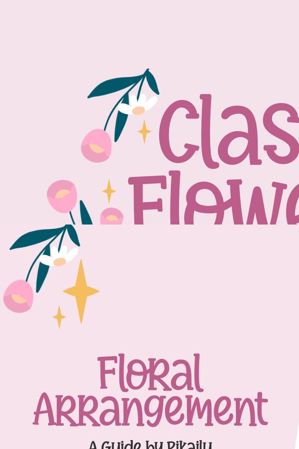 Classy Flowers - a Quirky Font pinterest preview image.
