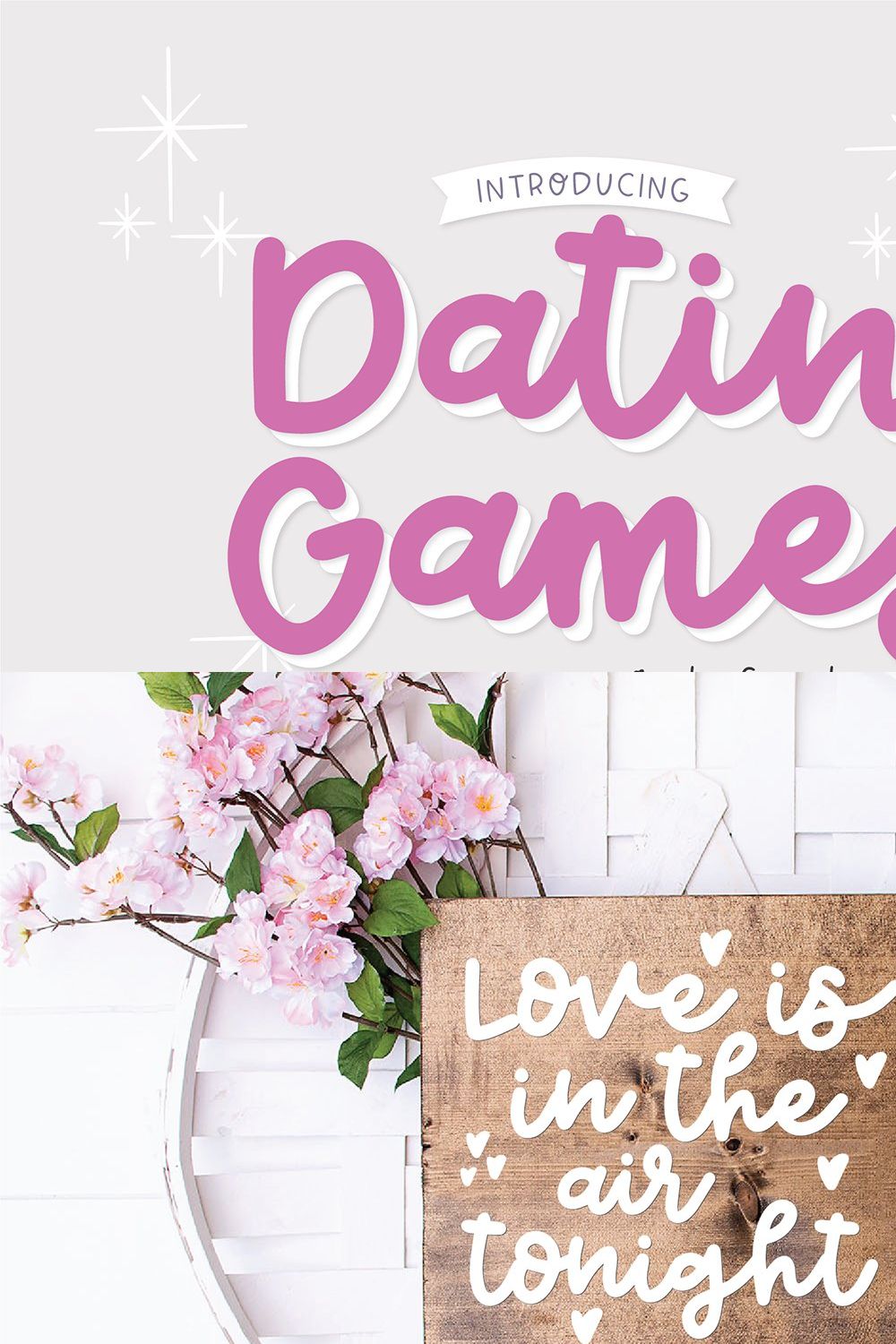 DATING GAMES Romantic Script Font pinterest preview image.