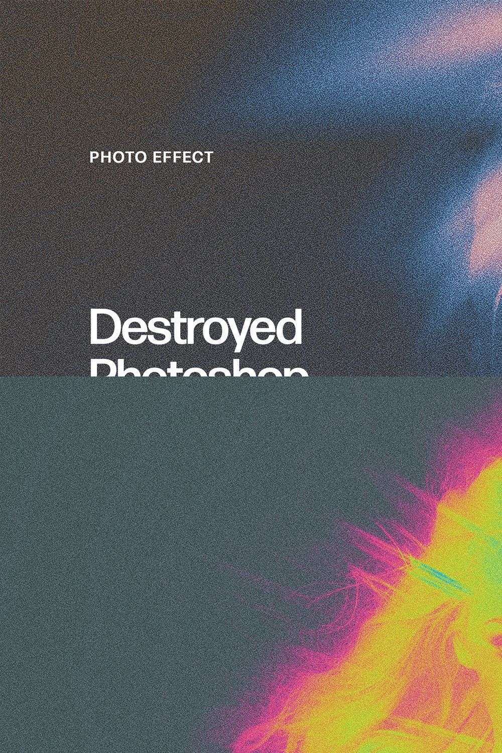 Destroyed Photoshop Action pinterest preview image.
