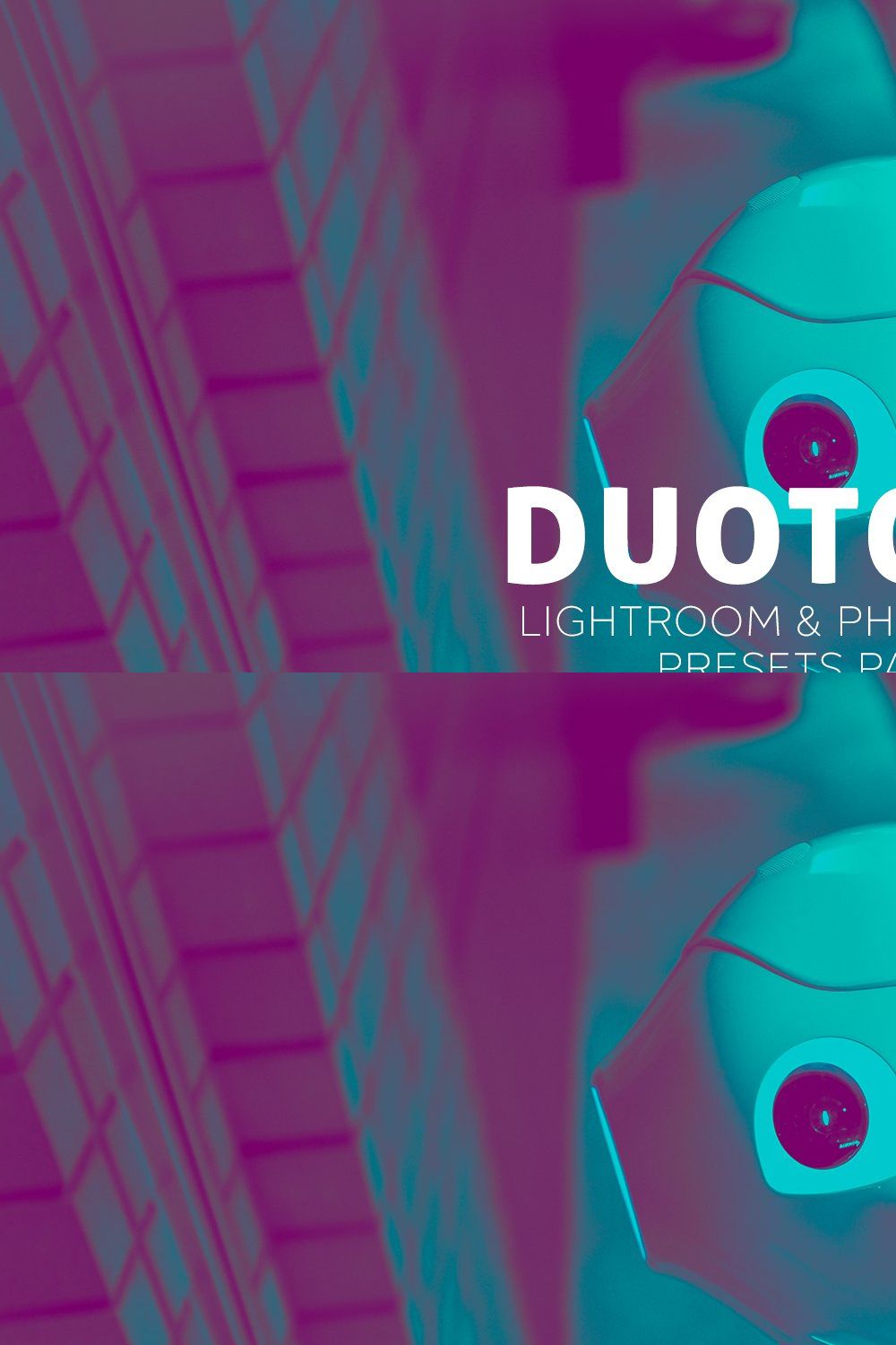 DUOTONE - Lightroom & Photoshop .xmp pinterest preview image.