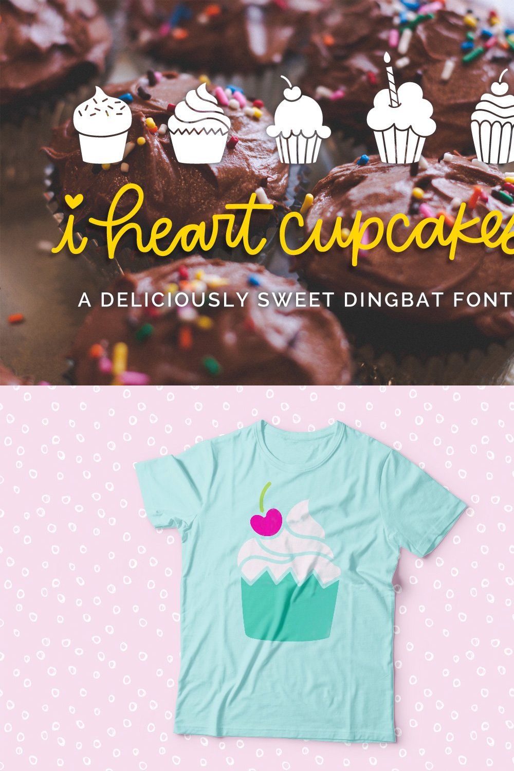 I Heart Cupcakes Dingbat Font pinterest preview image.