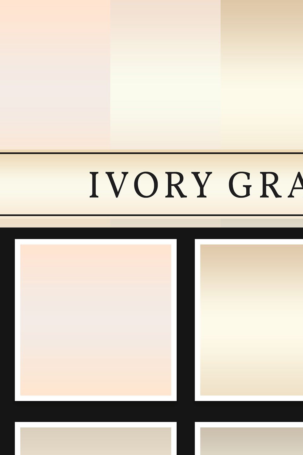 Ivory Gradients pinterest preview image.