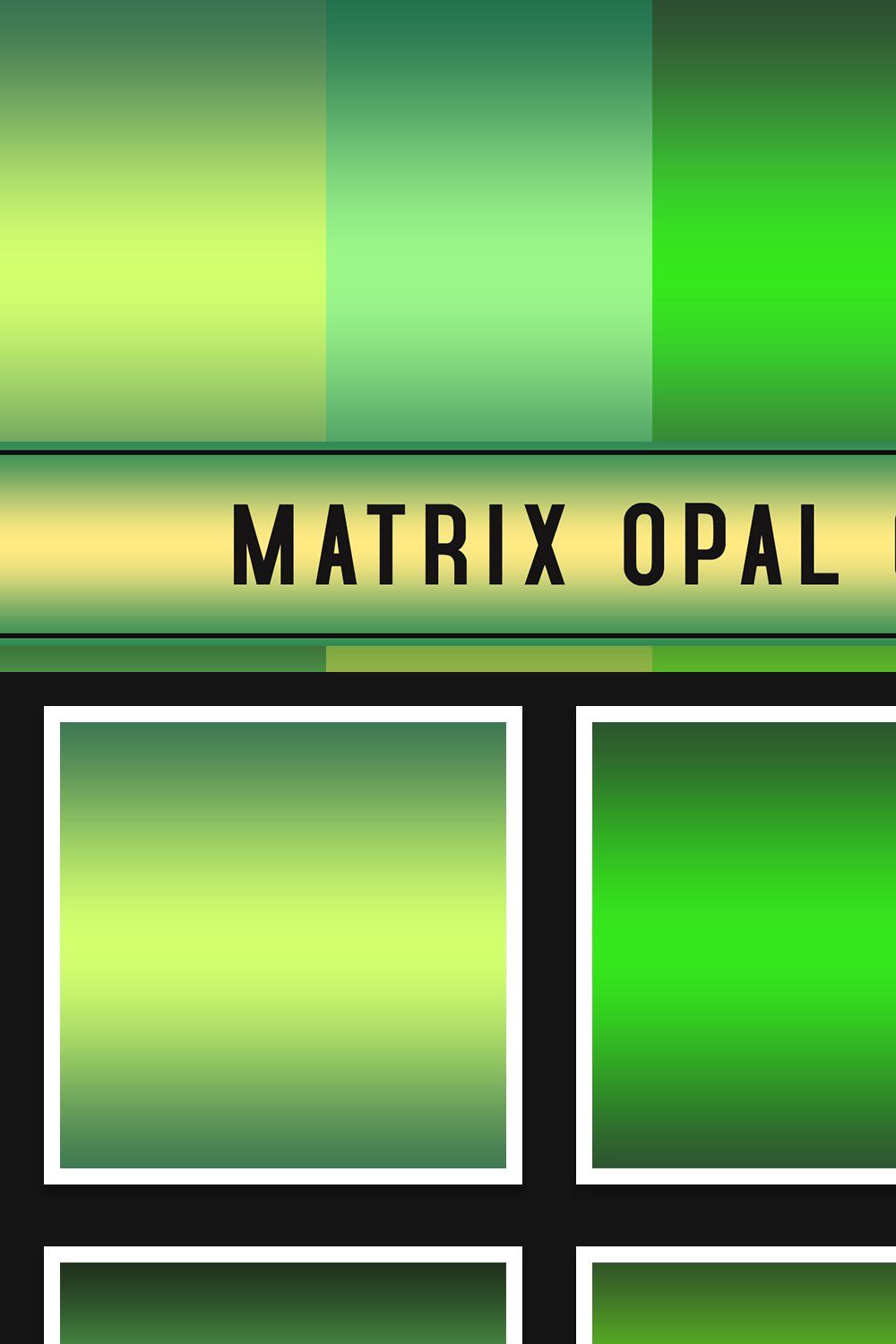 Matrix Opal Gradients pinterest preview image.