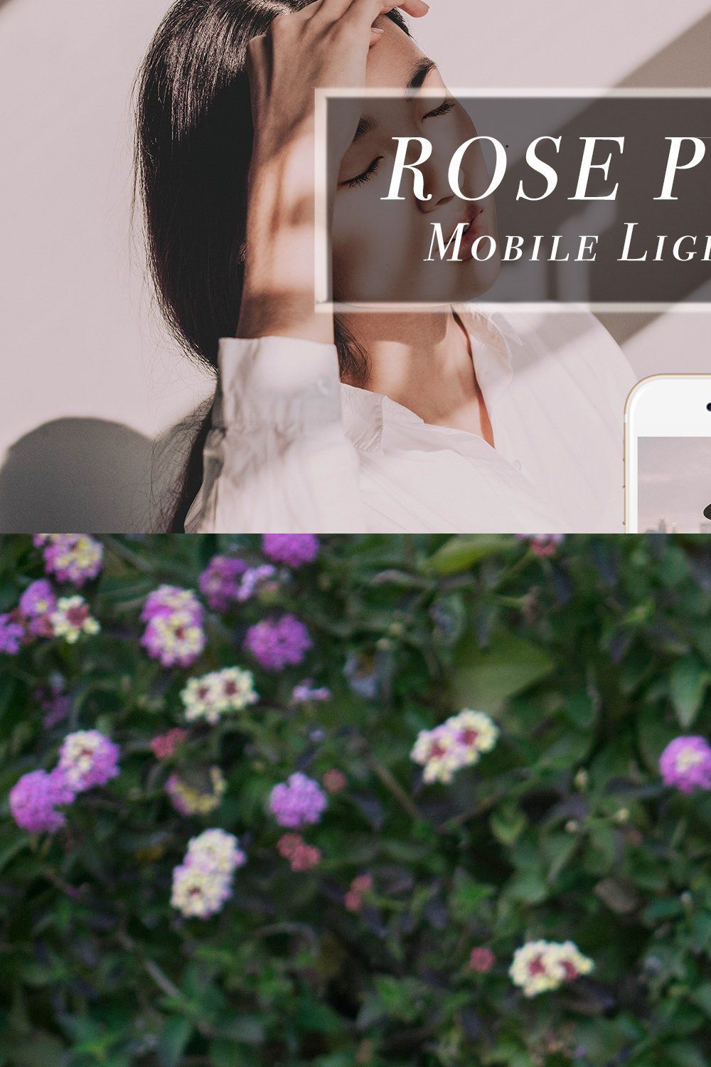 Mobile Lightroom Presets ROSE pinterest preview image.