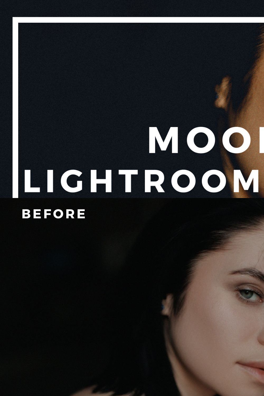 Moody Lightroom Presets pinterest preview image.