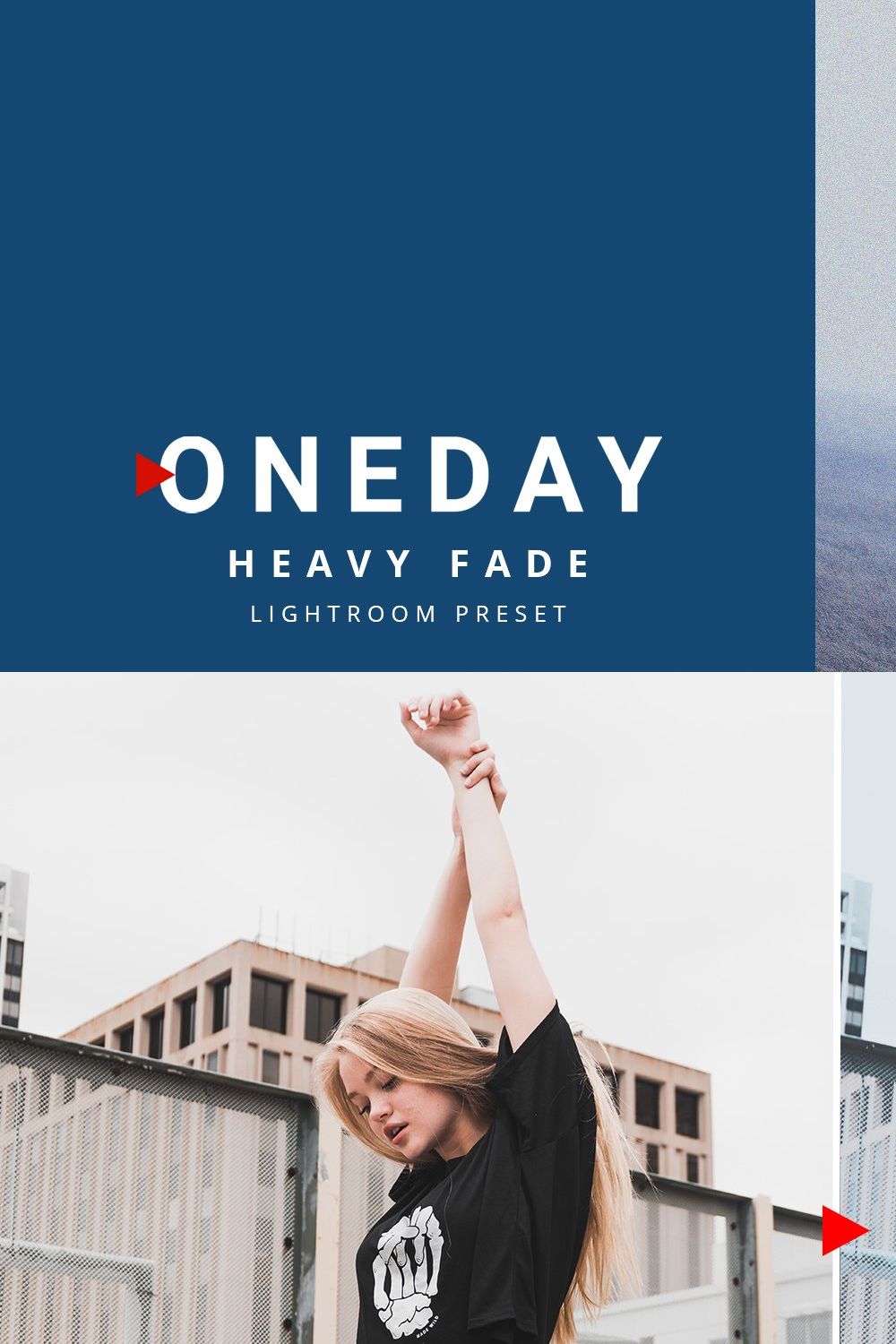 Oneday : Heavy Fade Lightroom preset pinterest preview image.