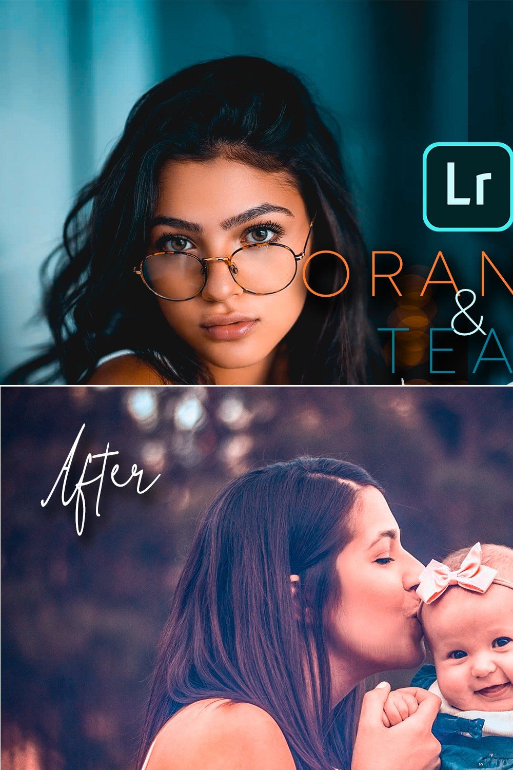 Orange & Teal Lightroom Presets pinterest preview image.