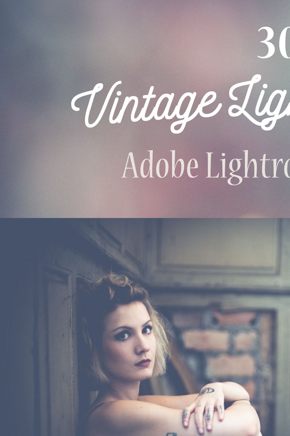 Pack 30 Lightroom Presets Vintage pinterest preview image.