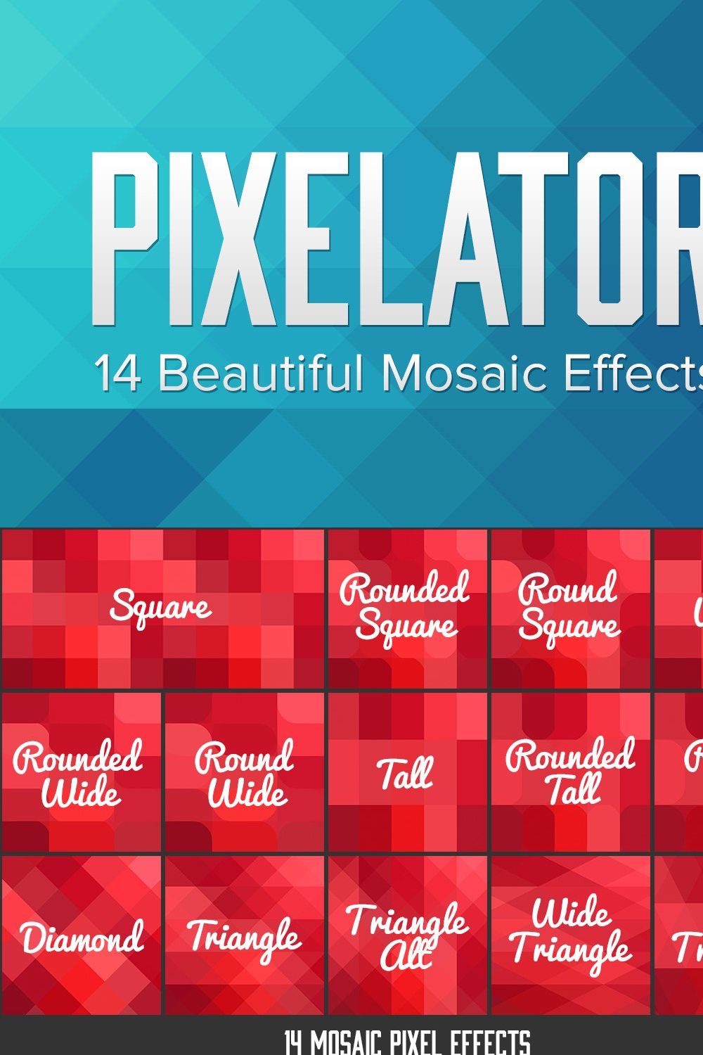 Pixelator - 14 Mosaic Pixel Effects pinterest preview image.