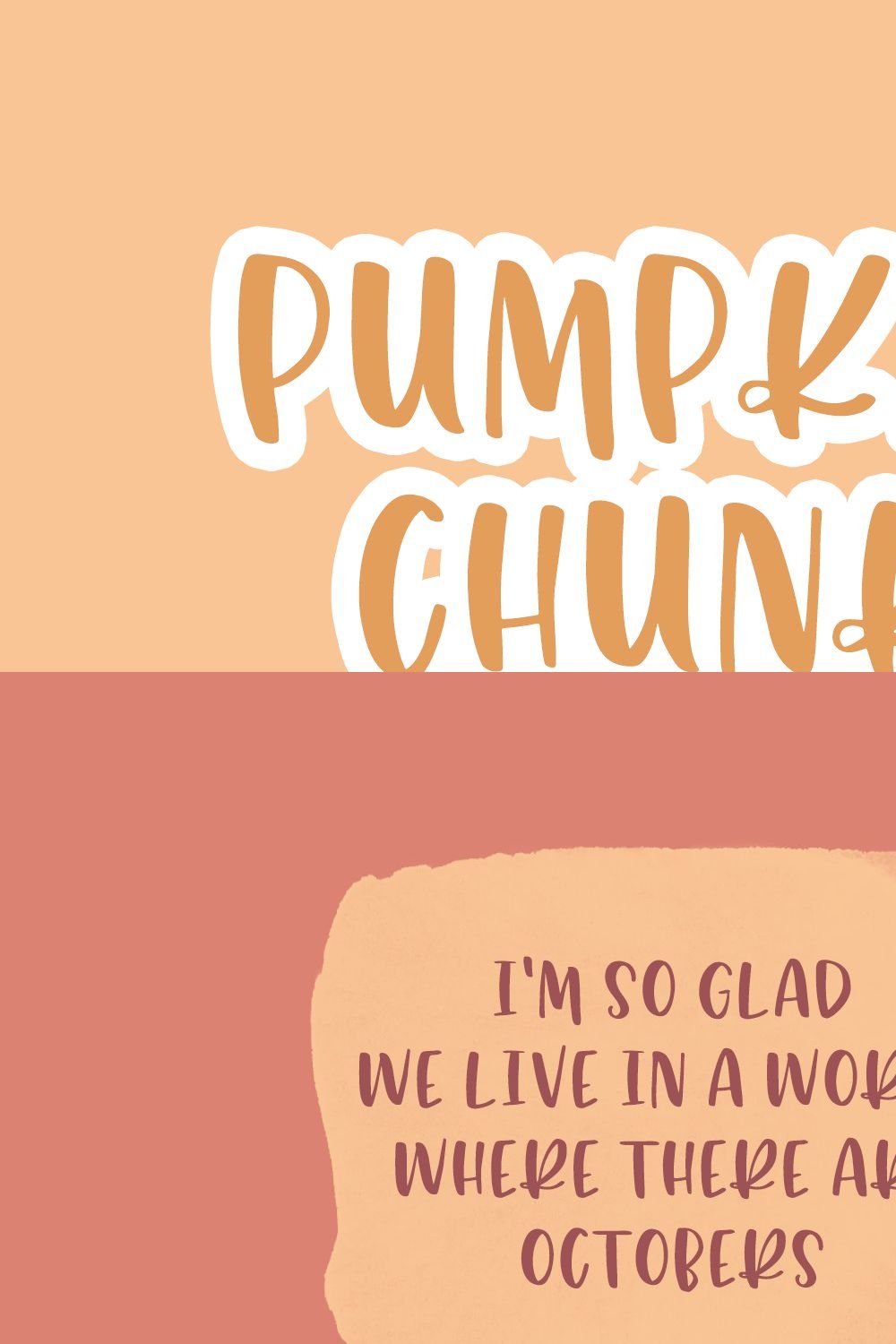 Pumpkin Chunk Sans pinterest preview image.
