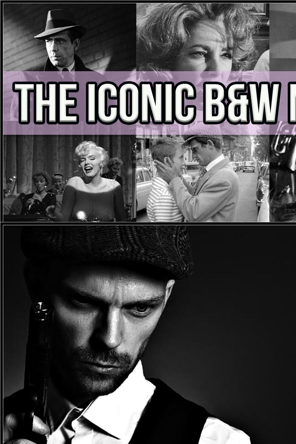 The Iconic B&W Movies V. 1 profiles pinterest preview image.