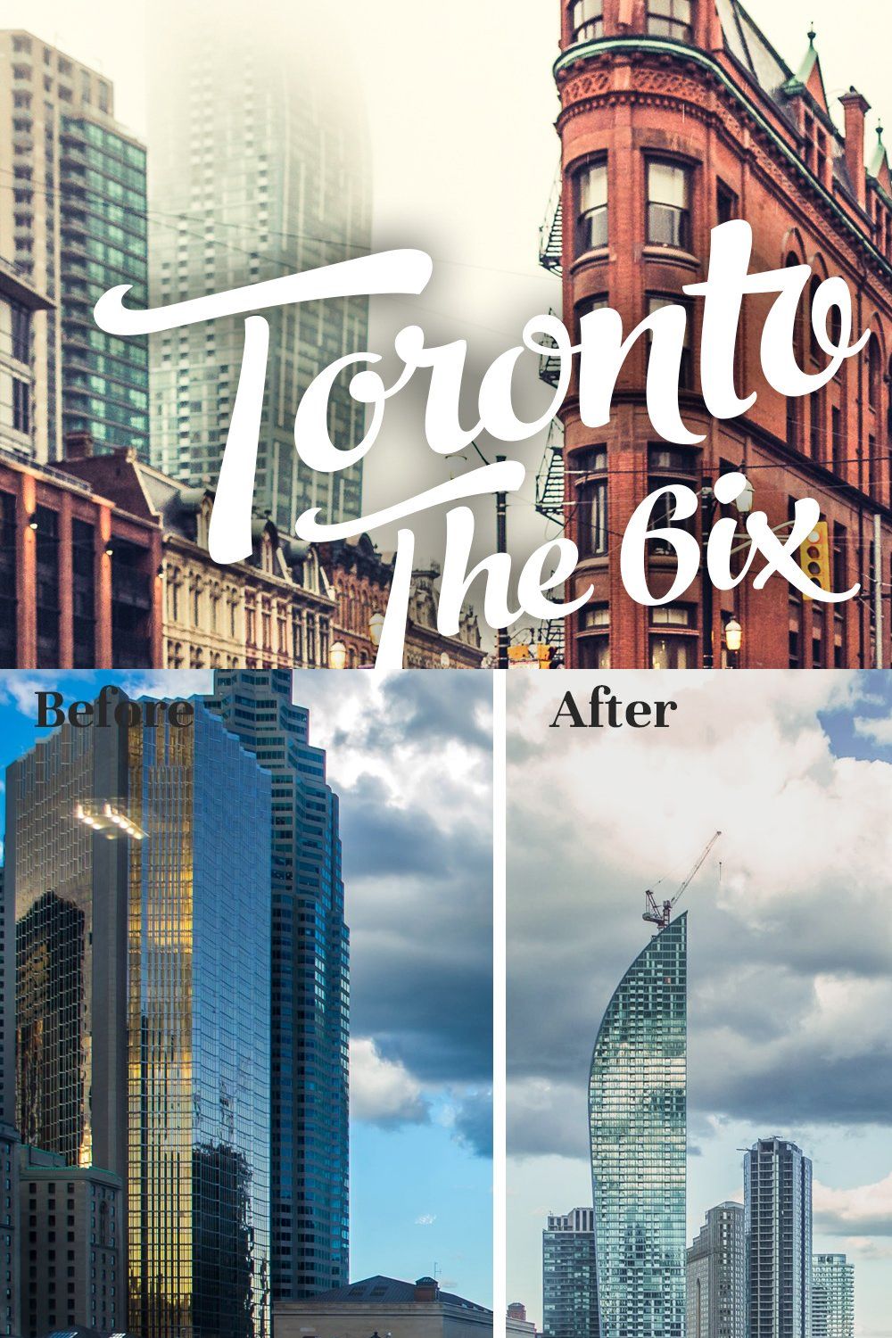 Toronto - The 6ix Presets pinterest preview image.