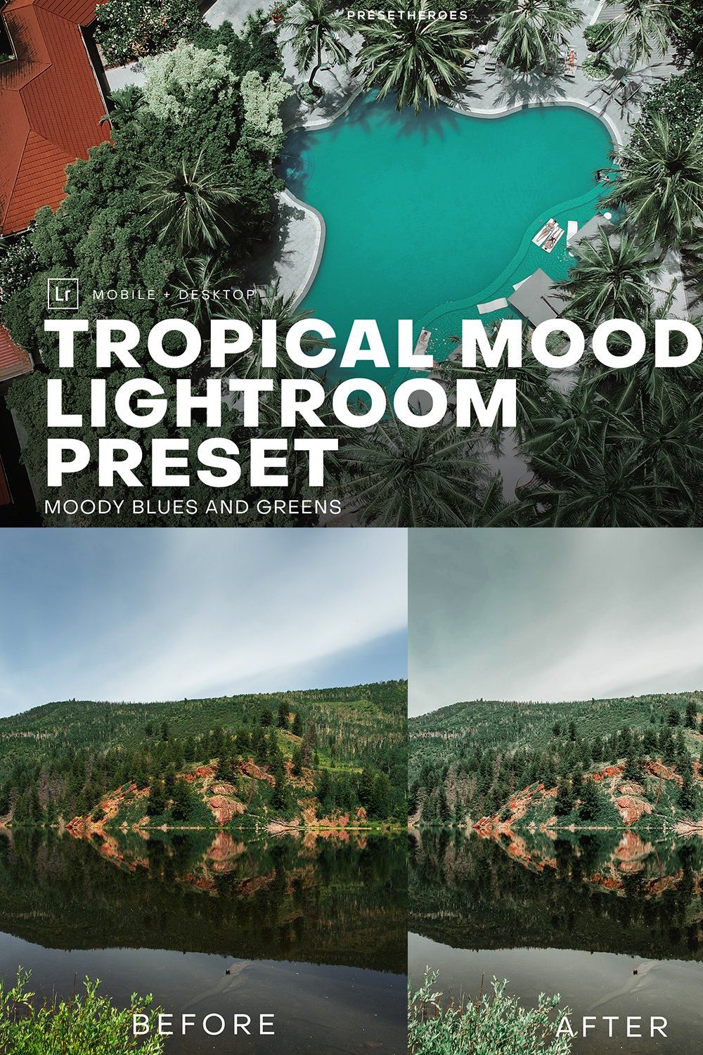 Tropical Moody Lightroom Preset pinterest preview image.