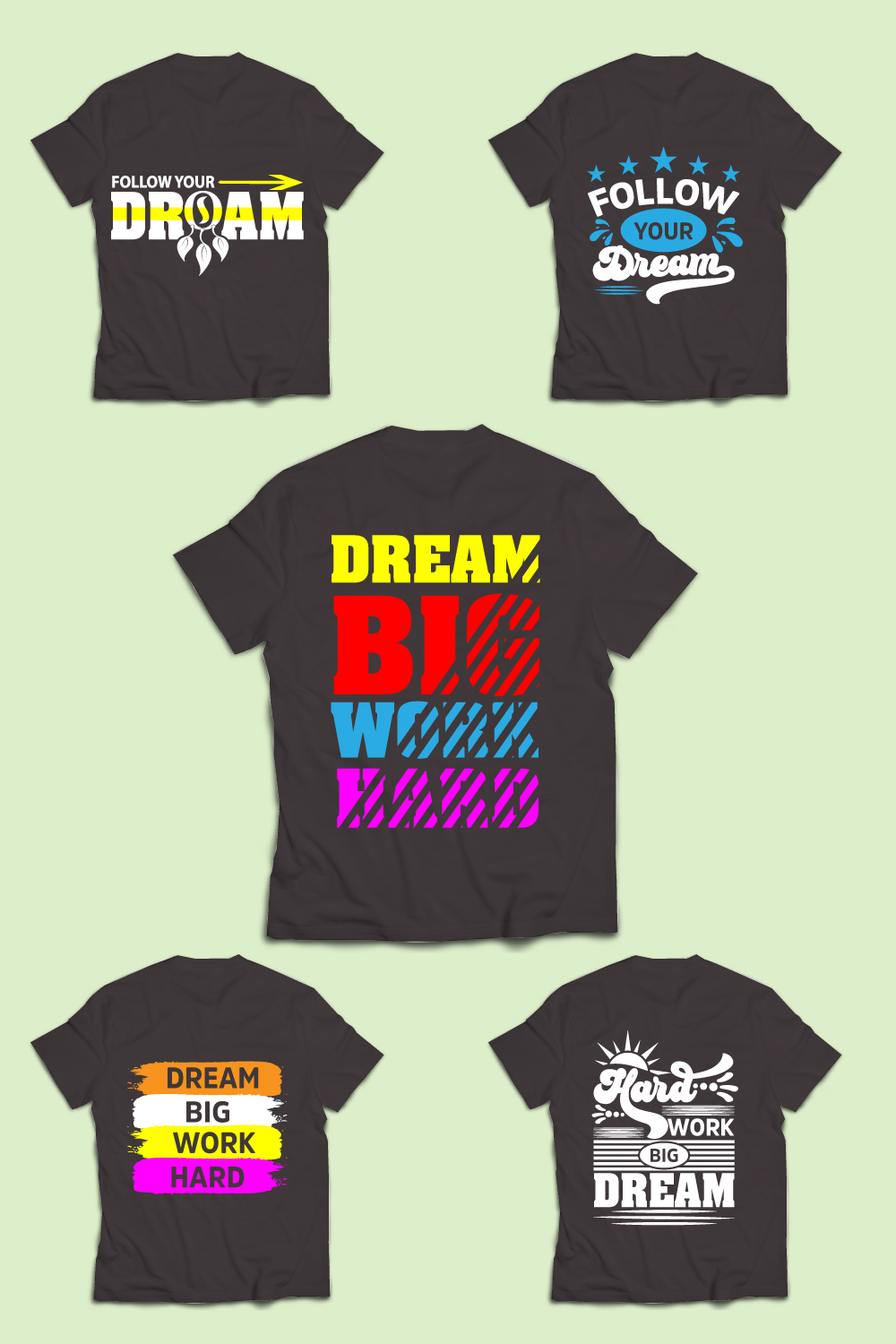 Dream Big Work Hard Typography T-Shirt Design pinterest preview image.