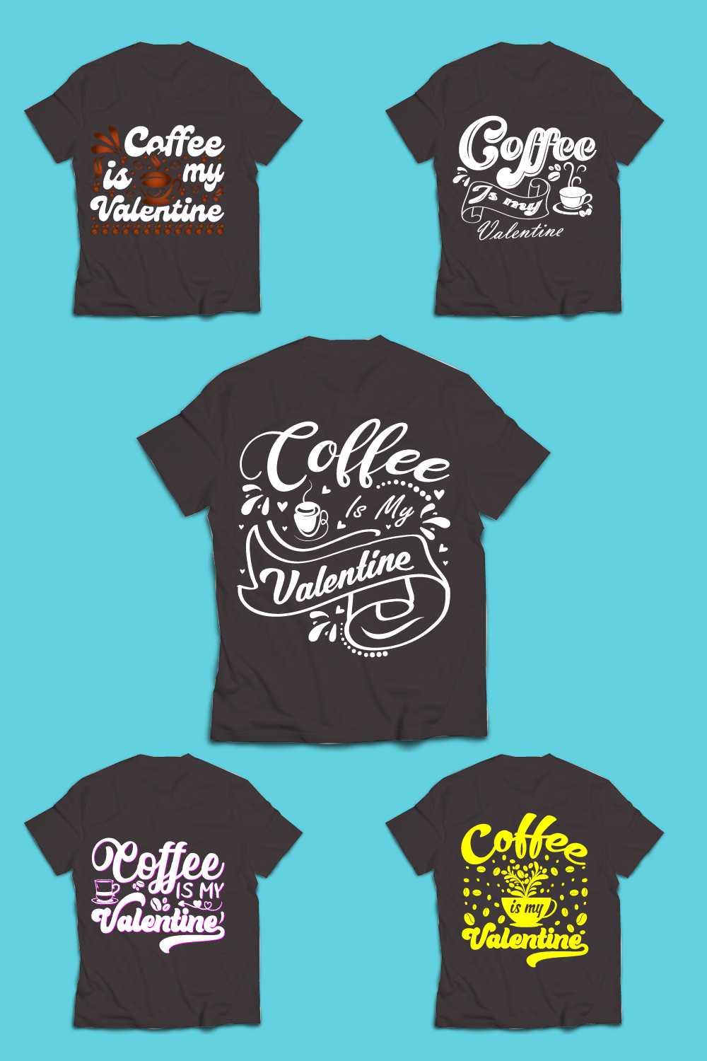 Coffee Is My Valentine Typography T-Shirt Design pinterest preview image.