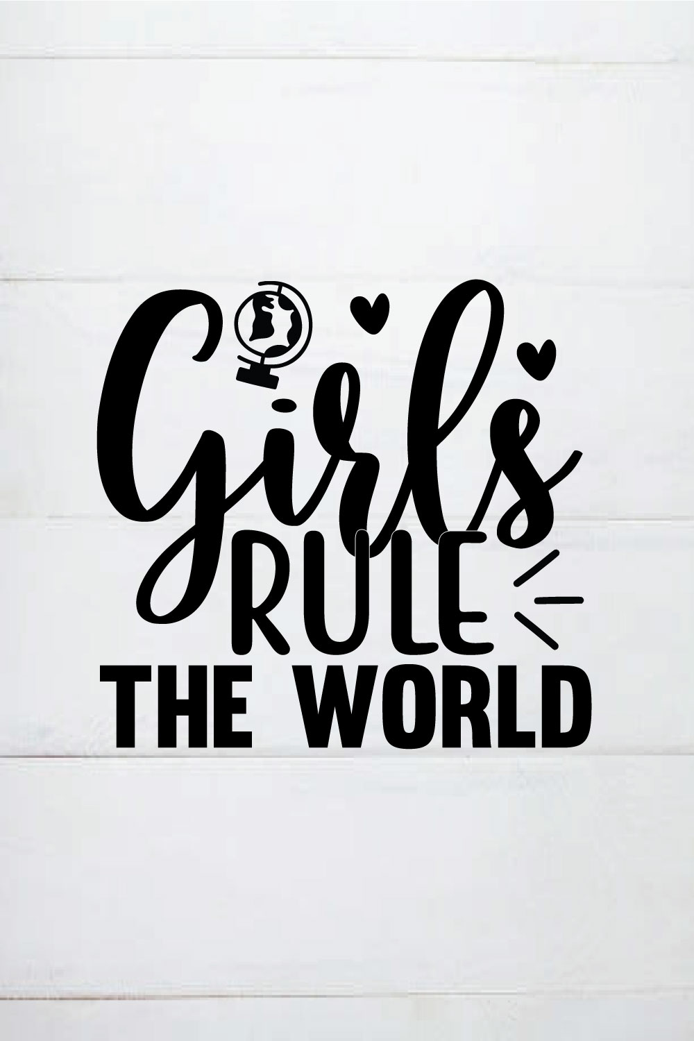 girls rule the world shirt, Women's Rights Girl Shirt, Girl Power SVG Cut File , Instant Download pinterest preview image.
