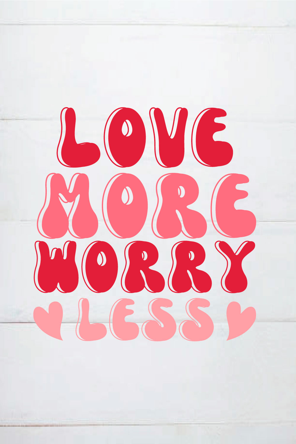 love more worry less retro pinterest preview image.