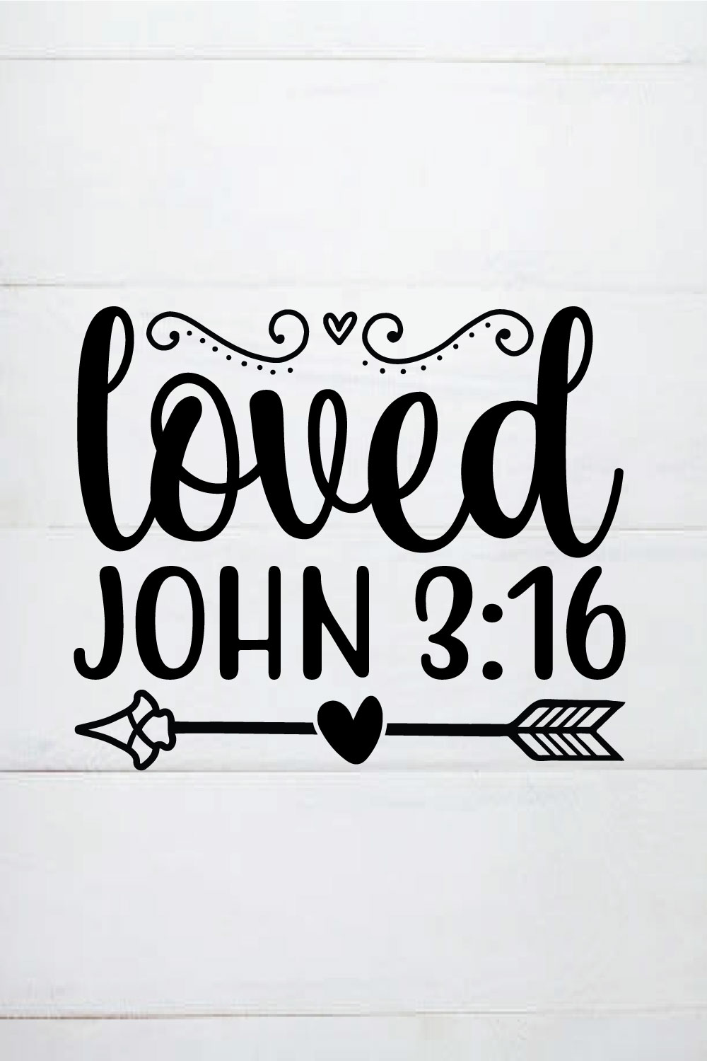 loved john 3:16 shirt ,valentine day svg designs pinterest preview image.