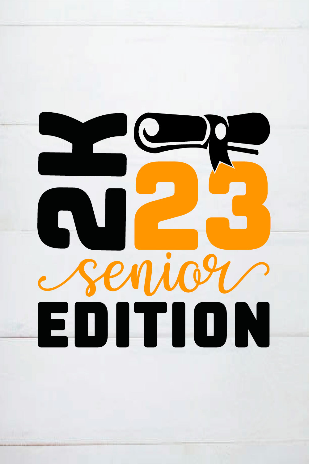 2023 SENIOR EDITION SVG,CLASS OF 2K23,GRADUATION SHIRT pinterest preview image.