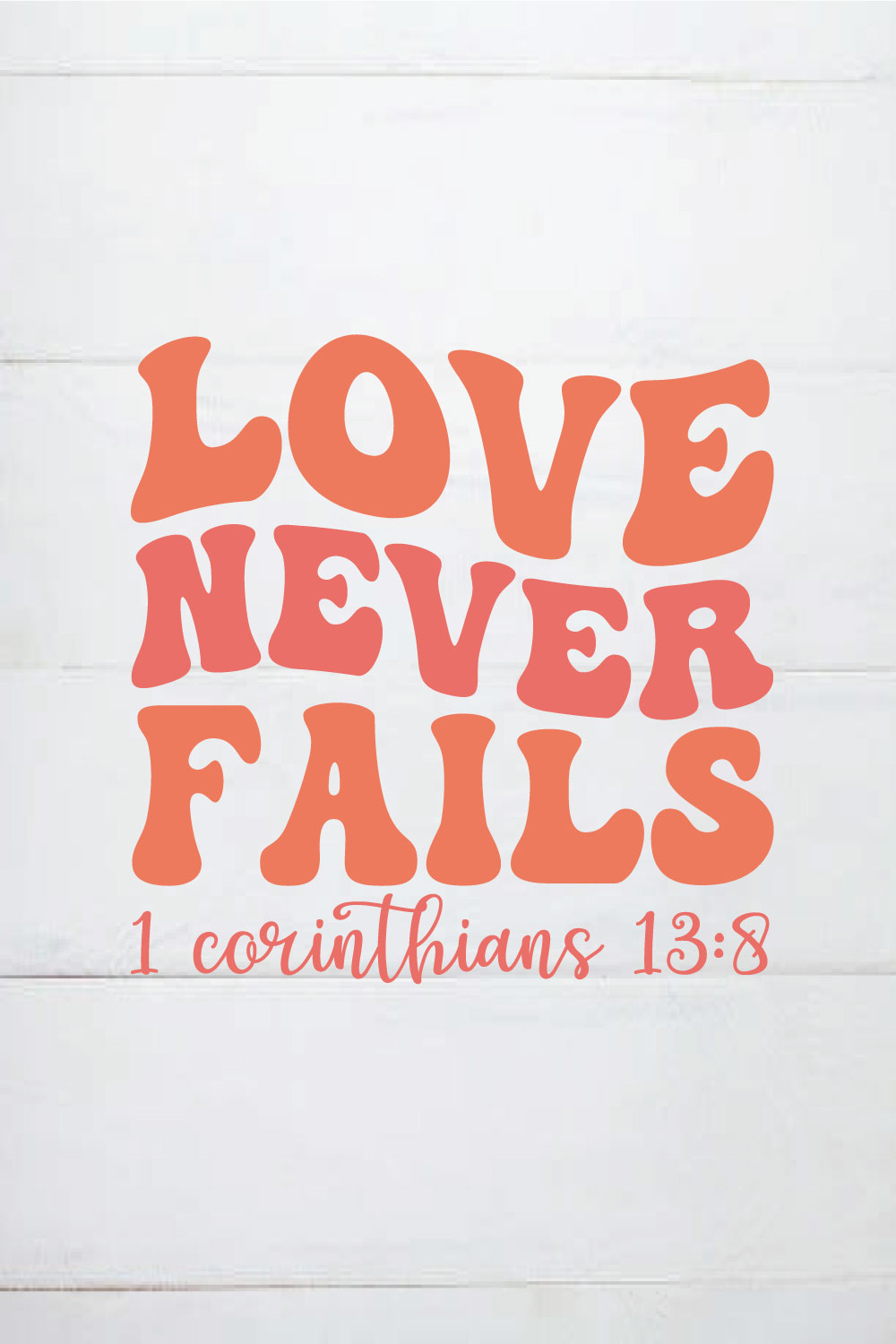 love never fails 1 corinthians 13:8 retro pinterest preview image.