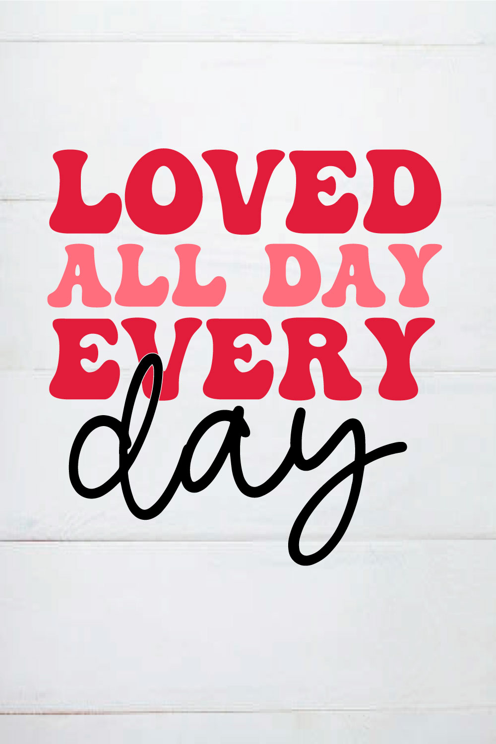 loved all day every day retro pinterest preview image.