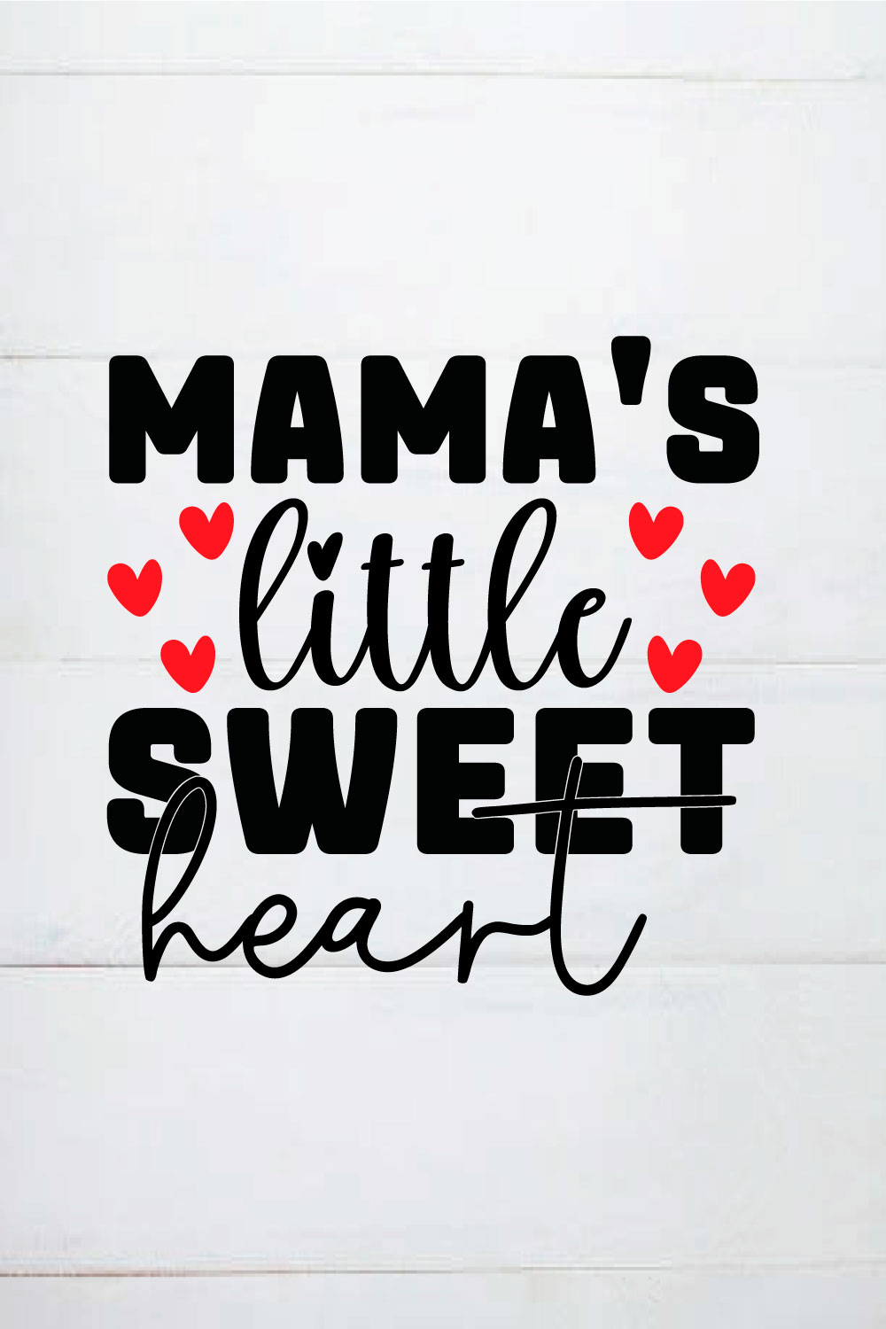 mama\'s little sweetheart shirt pinterest preview image.