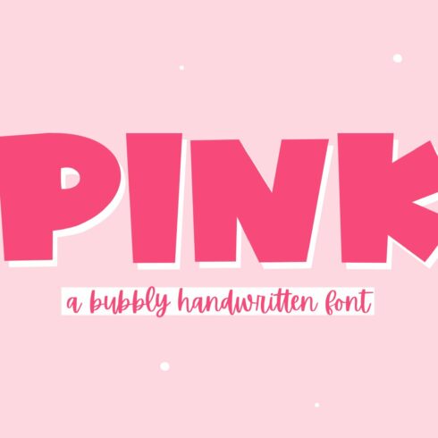 Pink - A Bold Handwritten Font cover image.