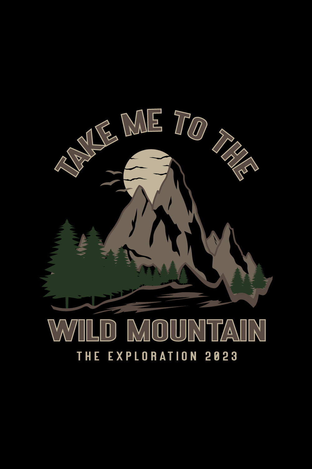 mountain t-shirt design - Take me to the wild mountain pinterest preview image.