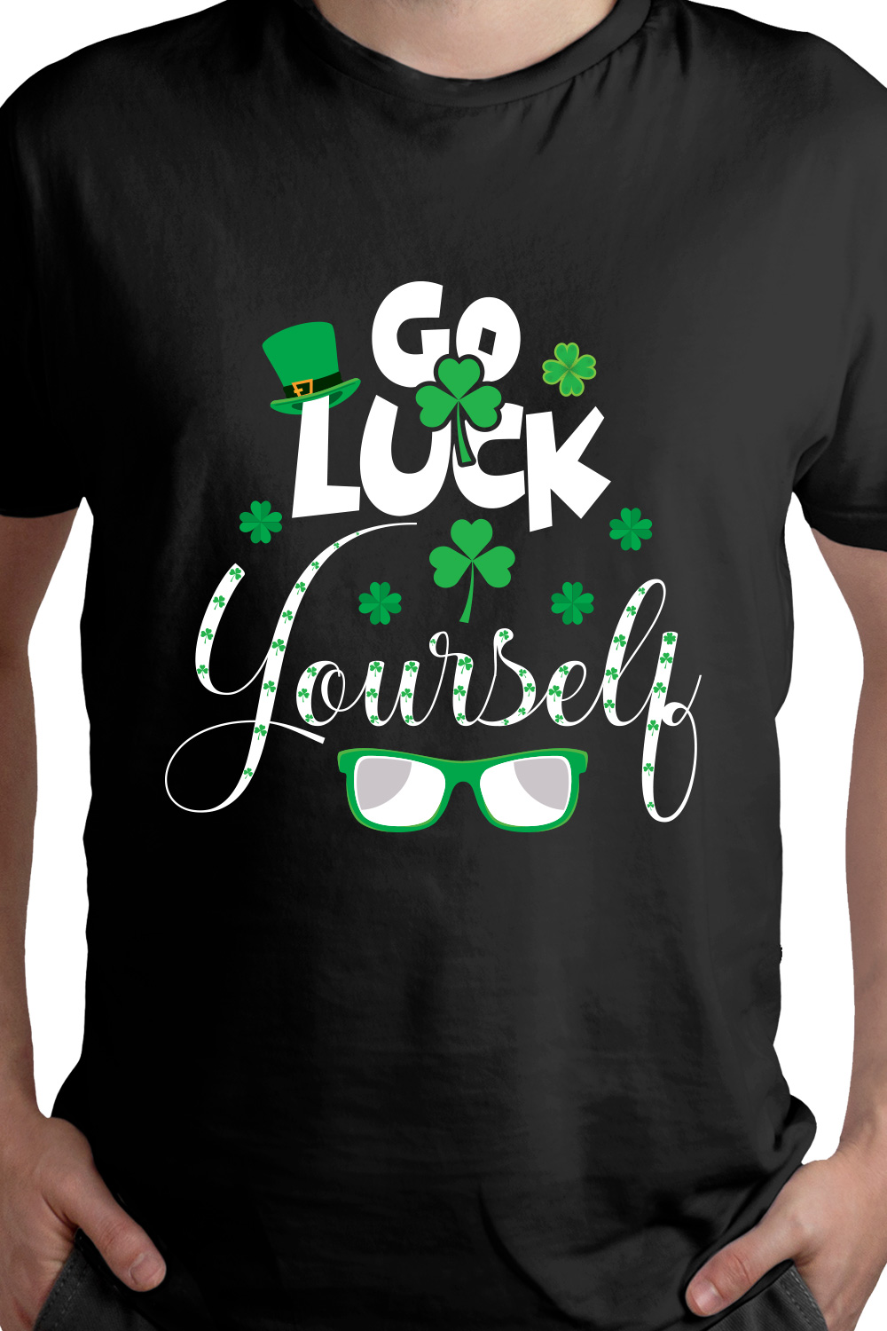 Go luck yourself, St Patrick\\\'s day t-shirt design pinterest preview image.