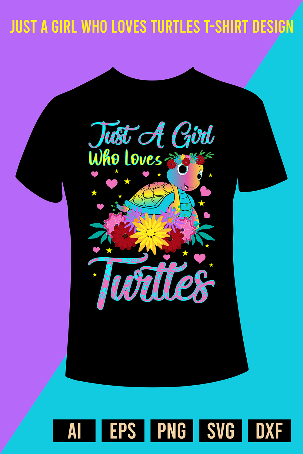Just A Girl Who Loves Turtles T-Shirt Design pinterest preview image.