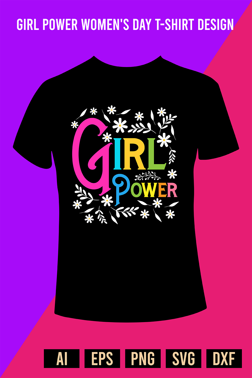 Girl Power Women\'s Day T-Shirt Design pinterest preview image.
