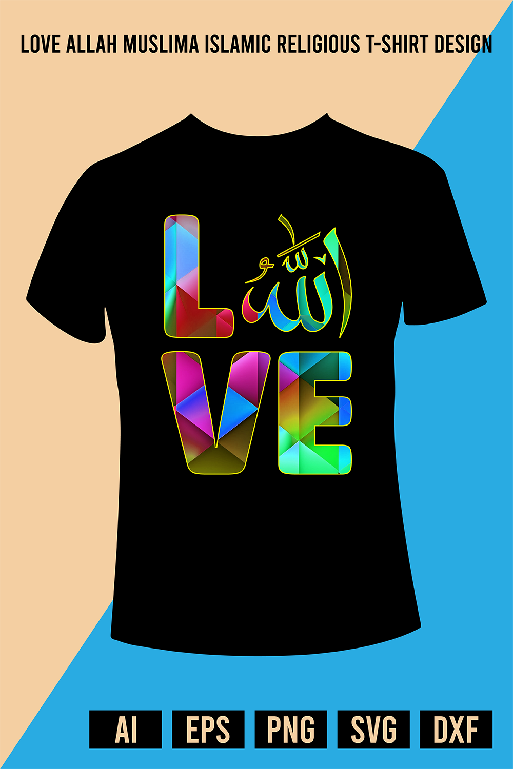 Love Allah Muslima Islamic Religious T-Shirt Design pinterest preview image.