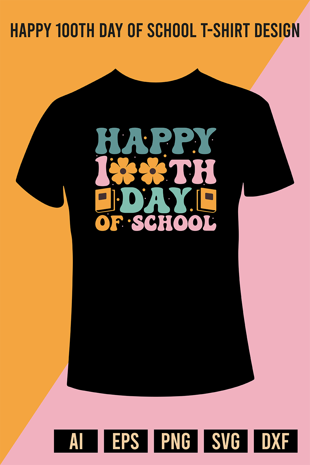 Happy 100th Day Of School T-Shirt Design pinterest preview image.