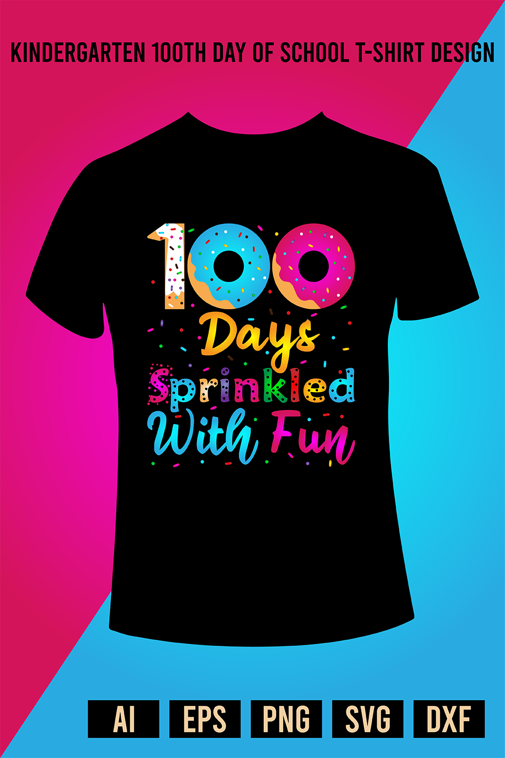 Kindergarten 100th Day Of School T-Shirt Design pinterest preview image.