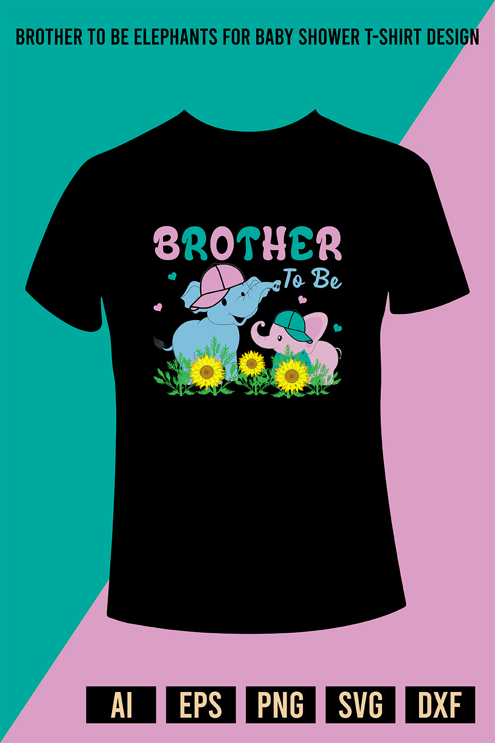 Brother To Be Elephants For Baby Shower T-Shirt Design pinterest preview image.