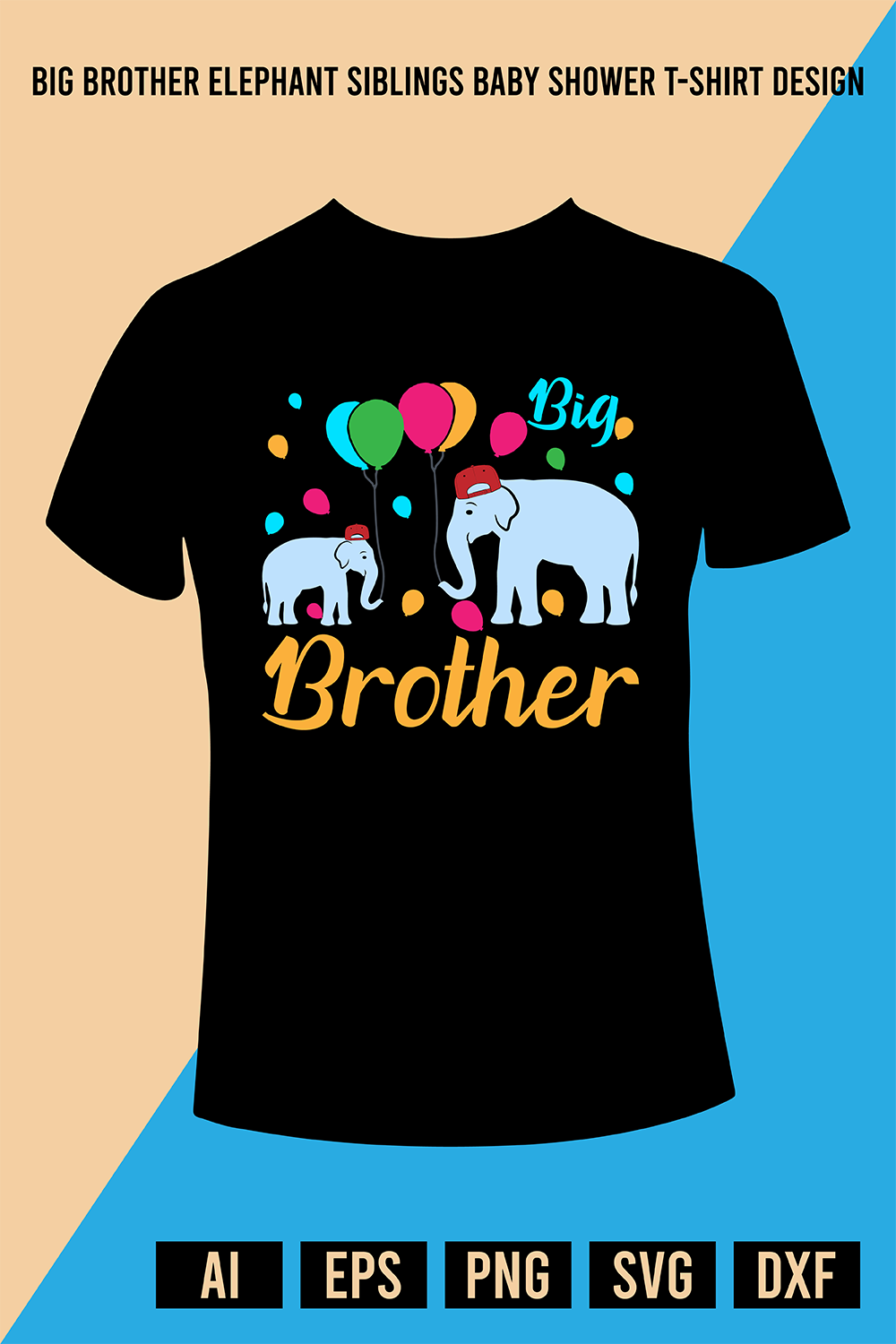 Big Brother Elephant Siblings Baby Shower T-Shirt Design pinterest preview image.