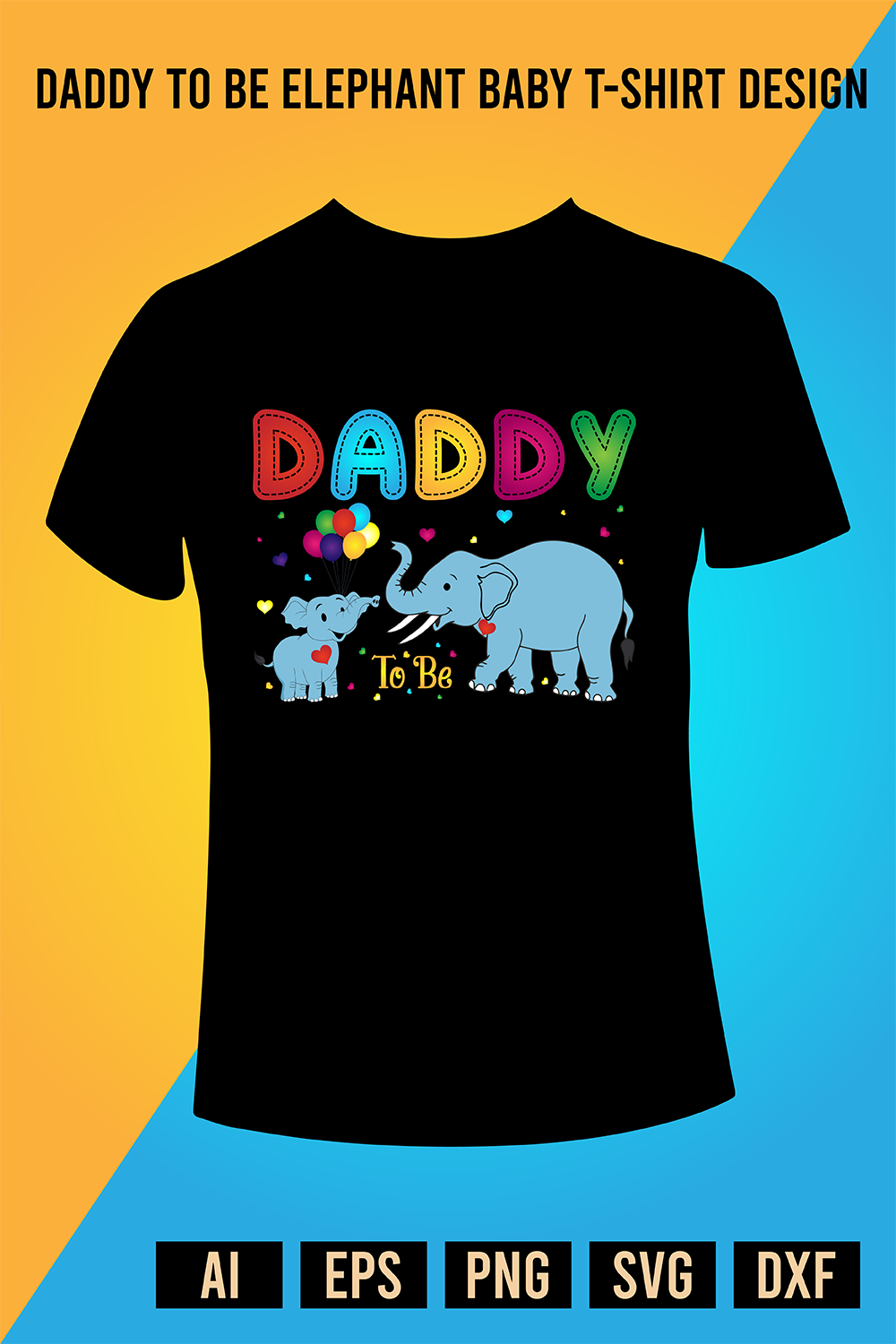 Daddy To Be Elephant Baby T-Shirt Design pinterest preview image.