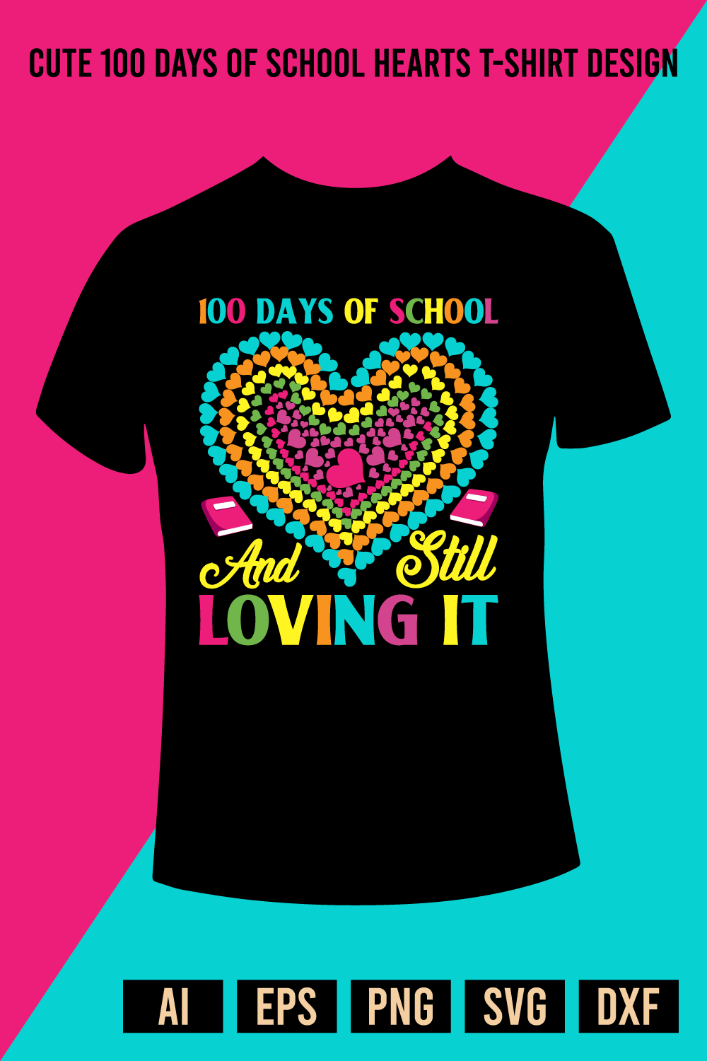 Cute 100 Days of school Hearts T-Shirt Design pinterest preview image.