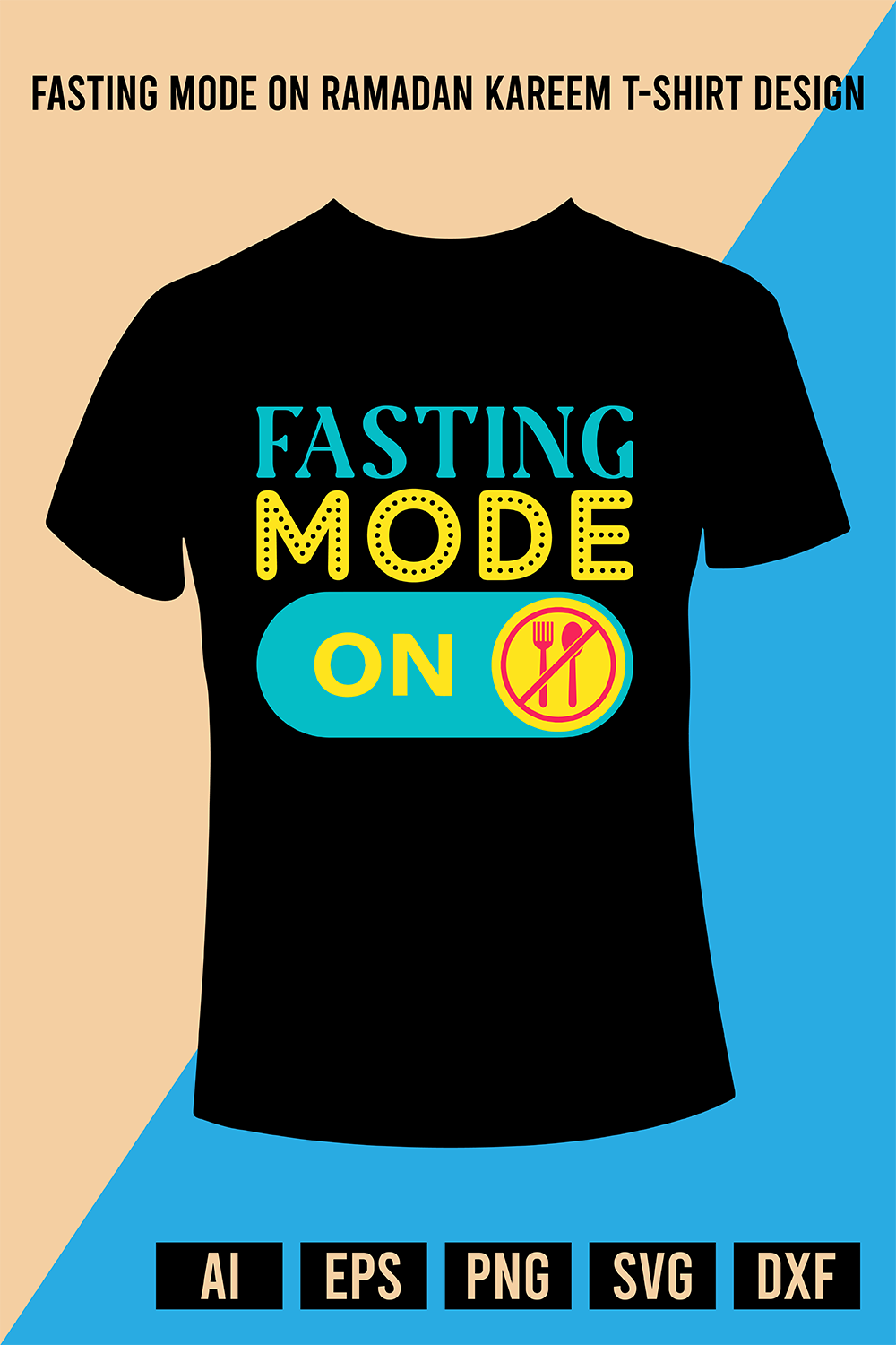 Fasting Mode On Ramadan Kareem T-Shirt Design pinterest preview image.