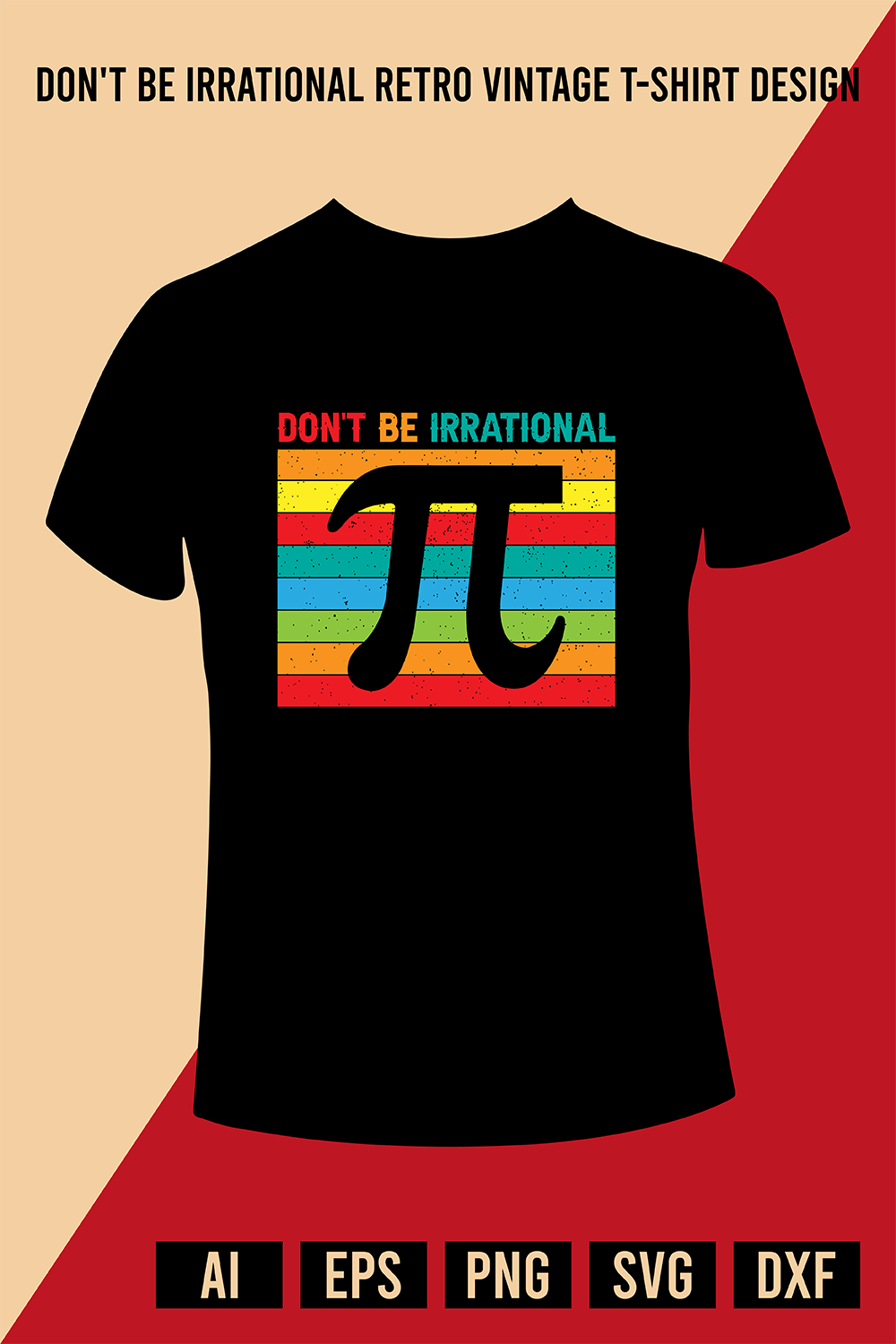 Dont Be Irrational Retro Vintage T-Shirt Design pinterest preview image.