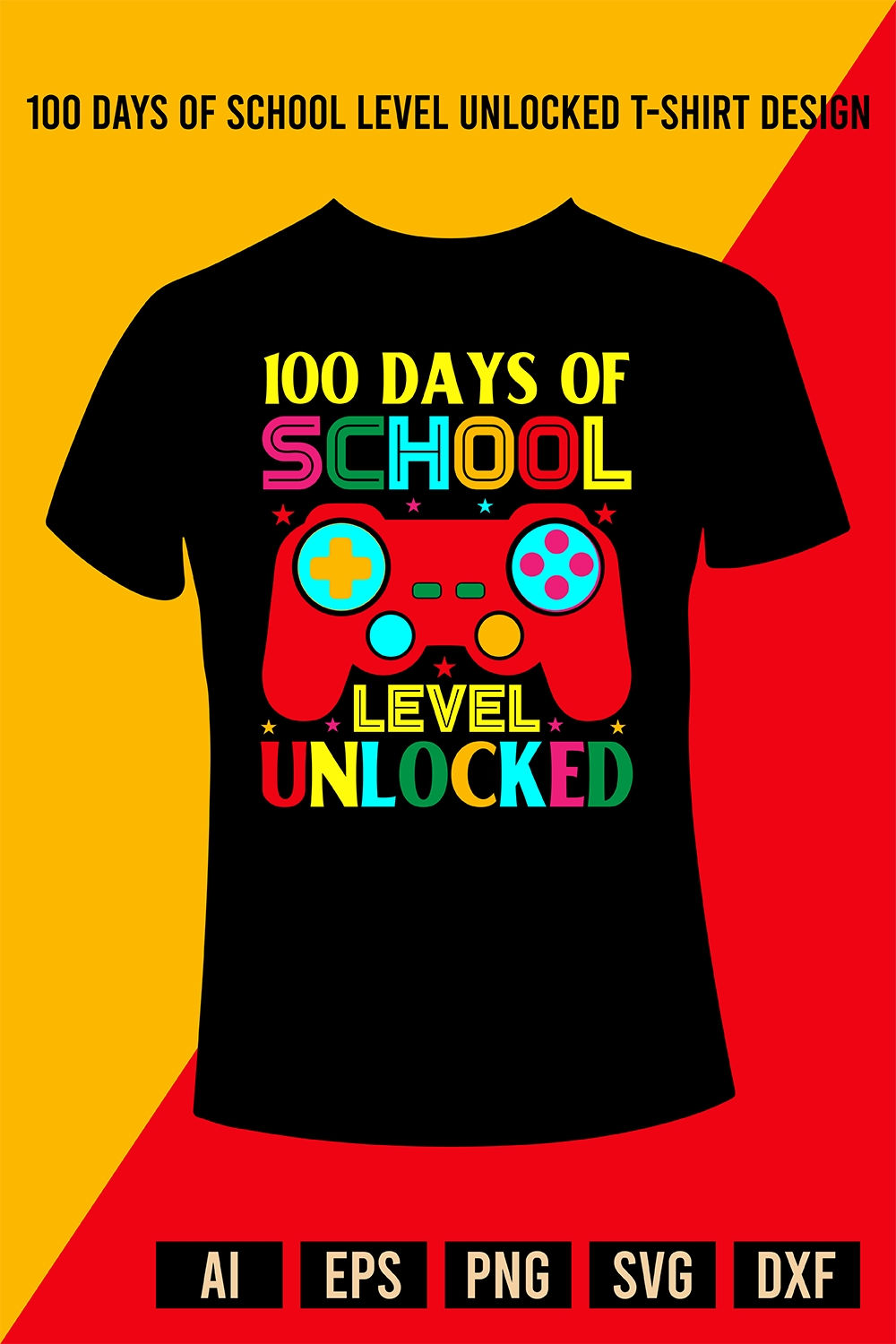 100 Days Of School Level Unlocked T-Shirt Design pinterest preview image.