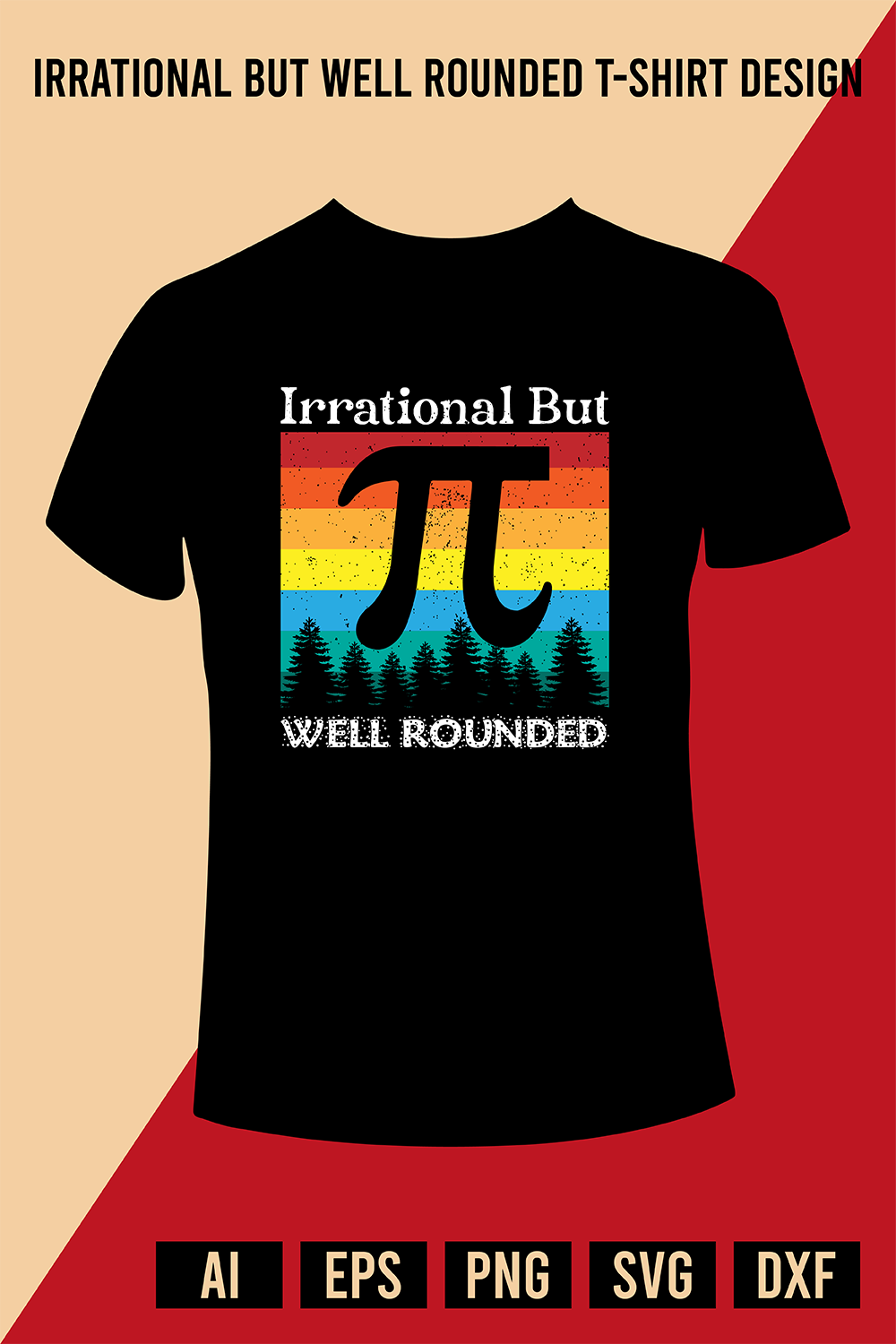 Irrational But Well Rounded T-Shirt Design pinterest preview image.