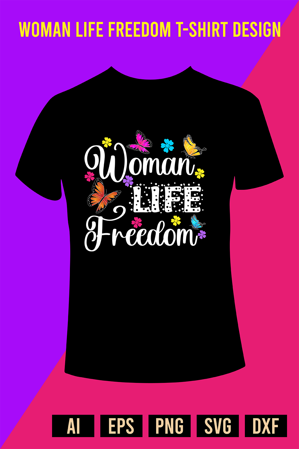 Woman Life Freedom T-Shirt Design pinterest preview image.