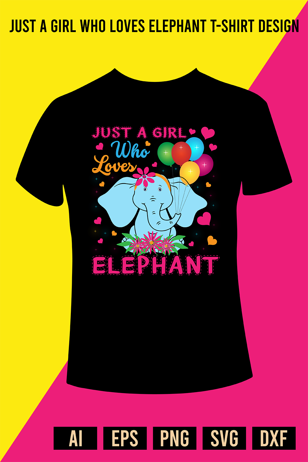 Just A Girl Who Loves Elephant T-Shirt Design pinterest preview image.