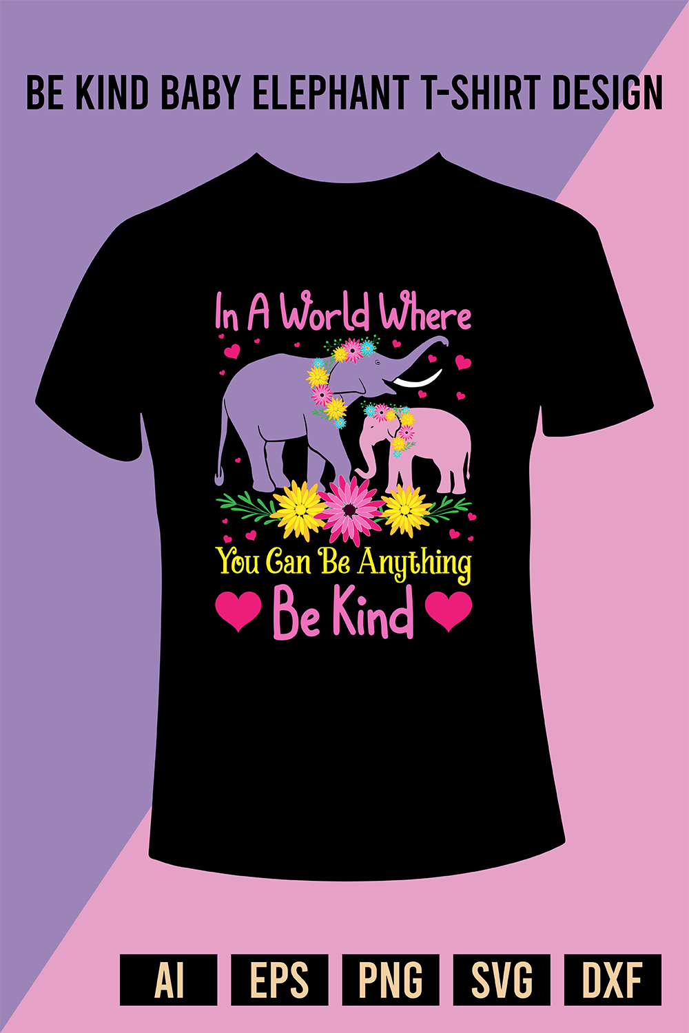 Be Kind Baby Elephant T-Shirt Design pinterest preview image.