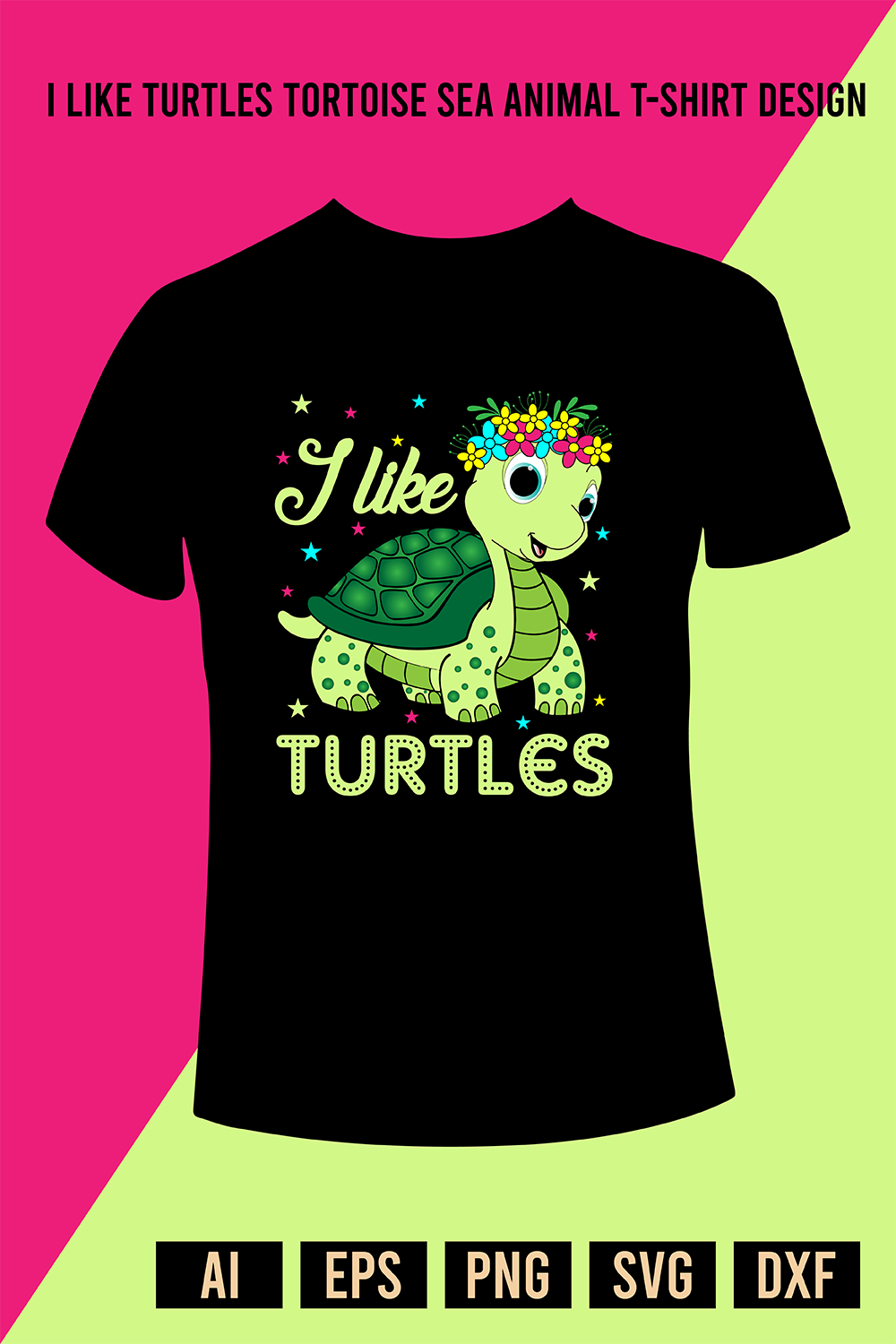 I like Turtles Tortoise Sea Animal T-Shirt Design pinterest preview image.