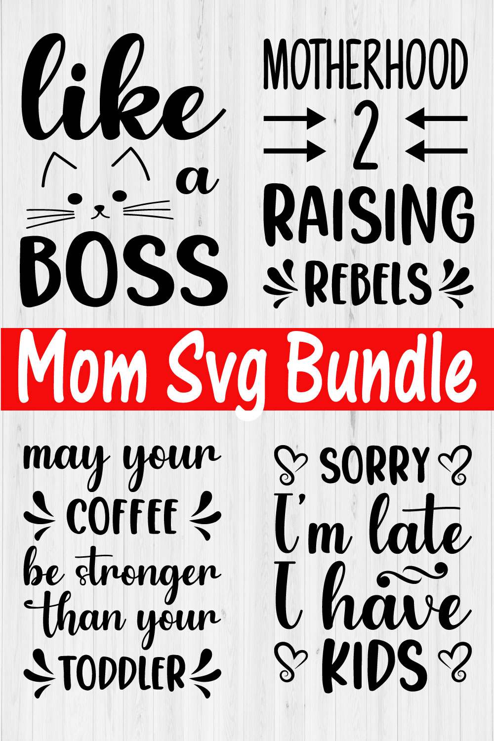 Mom funny Quote Svg Design Vol12 pinterest preview image.