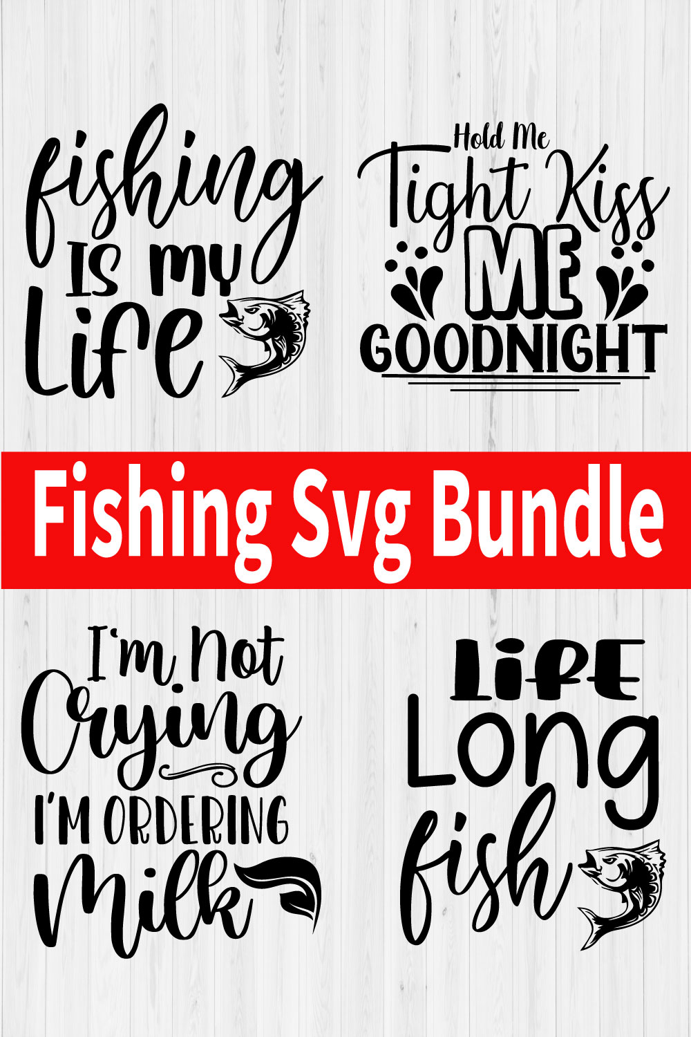 Funny Fishing Svg Quotes Set Vol7 pinterest preview image.